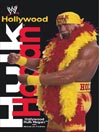 Hollywood Hulk Hogan (eBook)